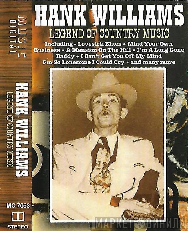  Hank Williams  - Legend Of Country Music