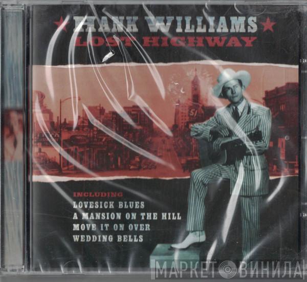 Hank Williams - Lost Highway