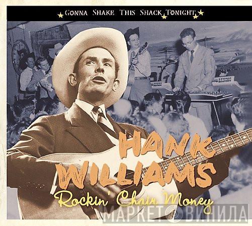 Hank Williams - Rockin' Chair Money