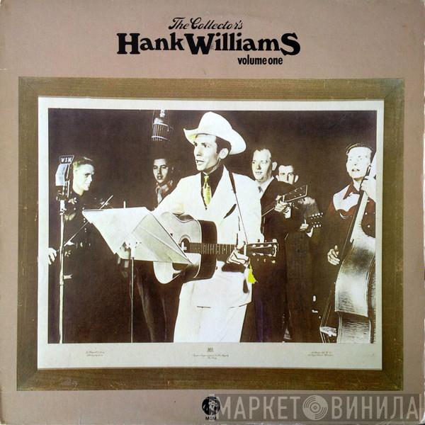  Hank Williams  - The Collector's Hank Williams Volume One