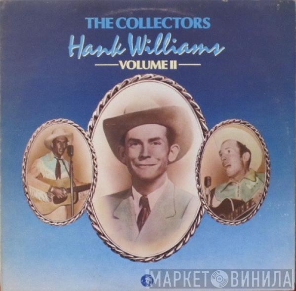 Hank Williams - The Collectors Volume II