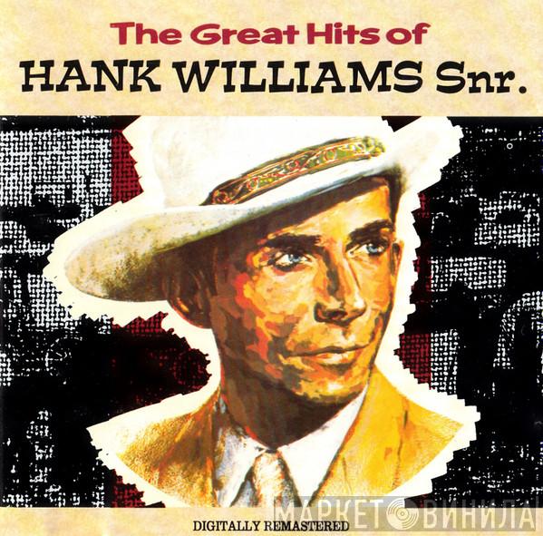Hank Williams - The Great Hits Of Hank Williams Snr.