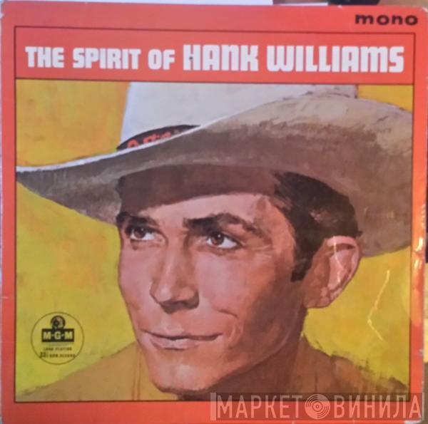 Hank Williams - The Spirit Of Hank Williams