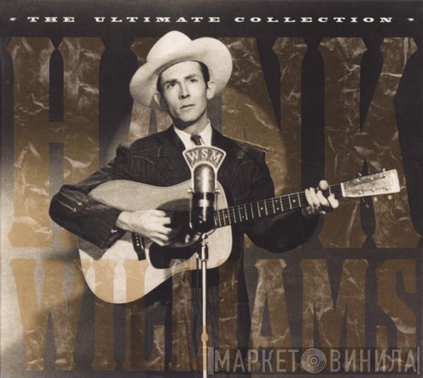  Hank Williams  - The Ultimate Collection