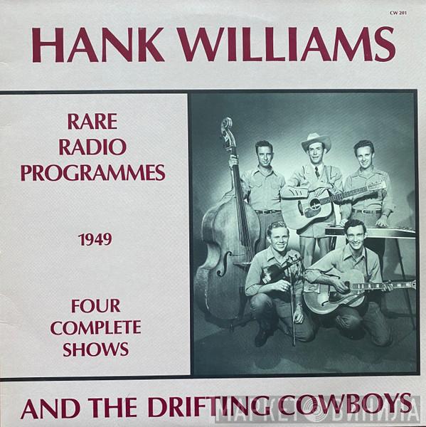 Hank Williams With His Drifting Cowboys - Rare Radio Programmes - 1949 / The Hank Williams Health & Happiness Shows