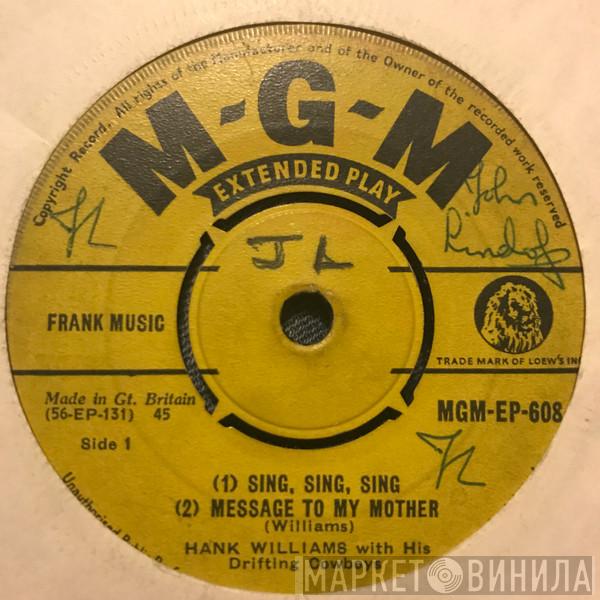 Hank Williams With His Drifting Cowboys - Sing, Sing, Sing