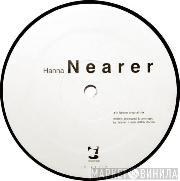 Hanna - Nearer