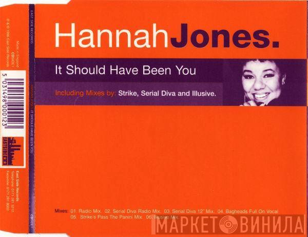 Hannah Jones - It Should Have Been You