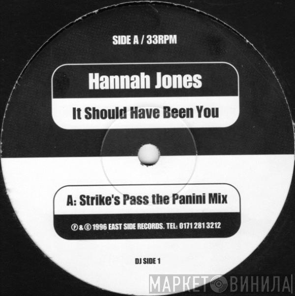 Hannah Jones - It Should Have Been You