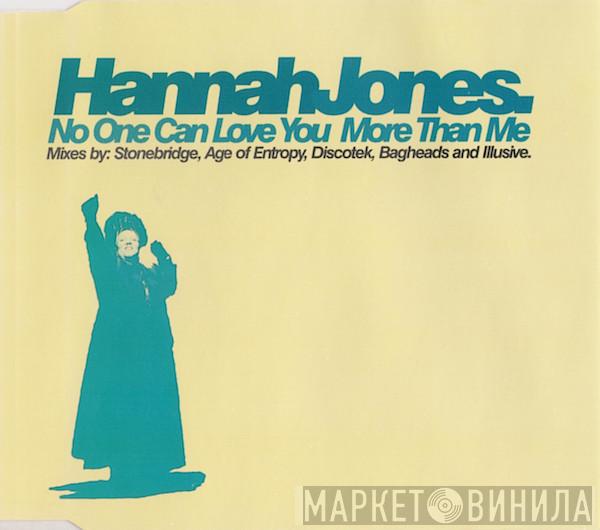  Hannah Jones  - No One Can Love You More Than Me