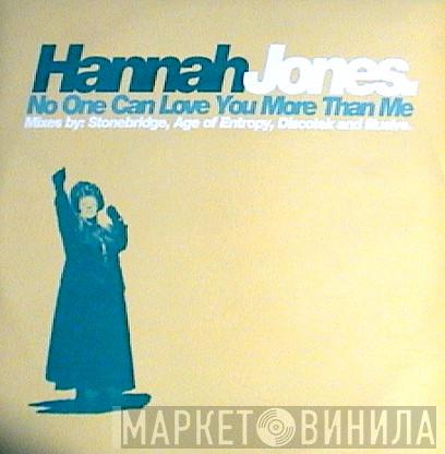 Hannah Jones - No One Can Love You More Than Me