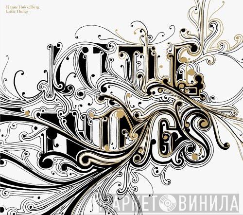 Hanne Hukkelberg - Little Things