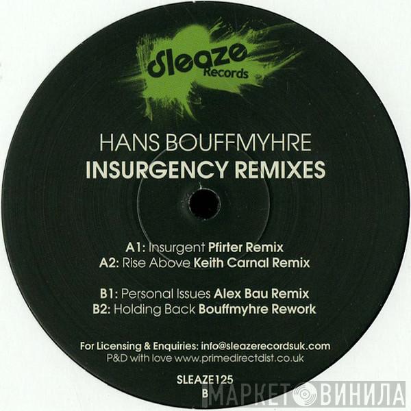 Hans Bouffmyhre - Insurgency Remixes