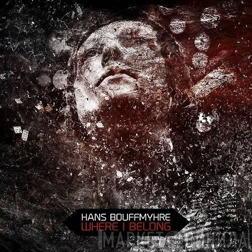 Hans Bouffmyhre - Where I Belong