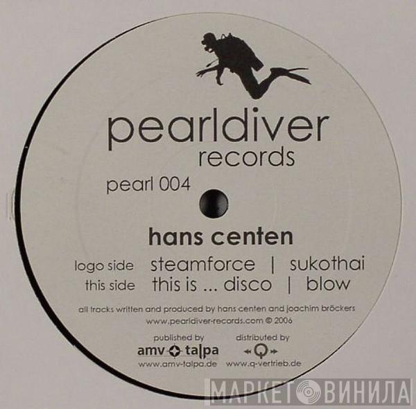 Hans Centen - Steamforce EP