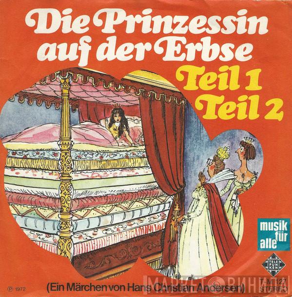  Hans Christian Andersen  - Die Prinzessin Auf Der Erbse