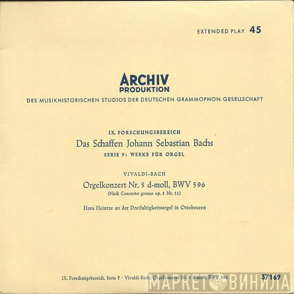 , Hans Heintze - Antonio Vivaldi  Johann Sebastian Bach  - Orgelkonzert Nr. 5 d-moll, BWV 596