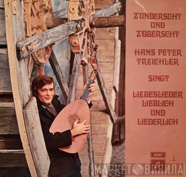  Hans Peter Treichler  - Z'underscht Und Z'oberscht