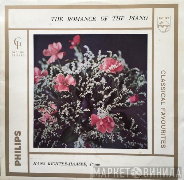  Hans Richter-Haaser  - The Romance Of The Piano