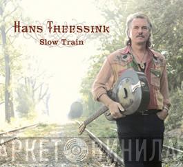 Hans Theessink - Slow Train