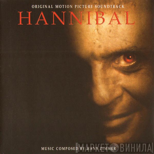 Hans Zimmer - Hannibal (Original Motion Picture Soundtrack)