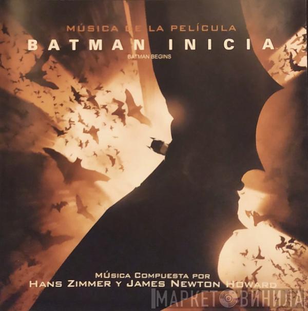 , Hans Zimmer  James Newton Howard  - Batman Inicia: Música de la Película