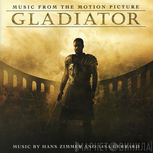 Hans Zimmer, Lisa Gerrard - Gladiator (Music From The Motion Picture)