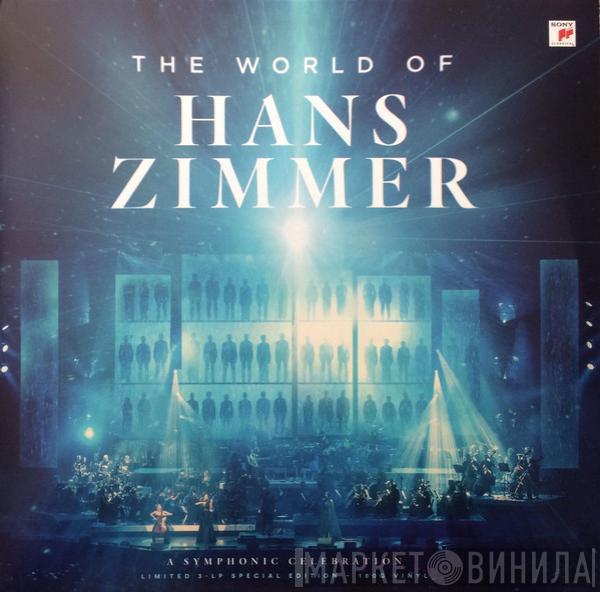 Hans Zimmer - The World Of Hans Zimmer (A Symphonic Celebration)