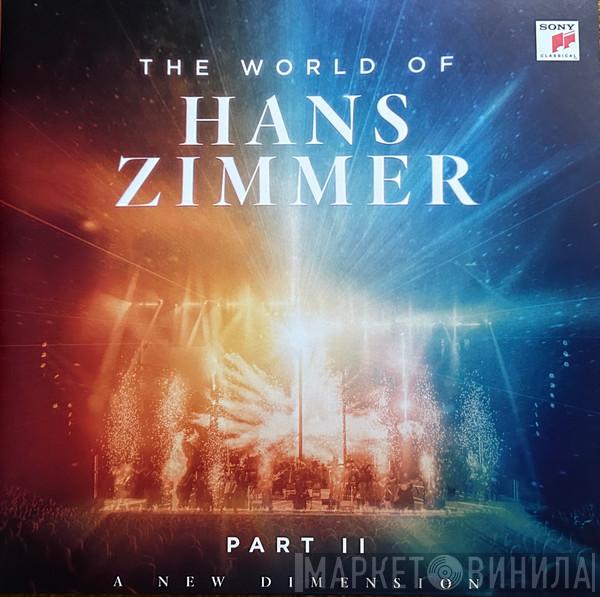 Hans Zimmer - The World Of Hans Zimmer (Part II) (A New Dimension)