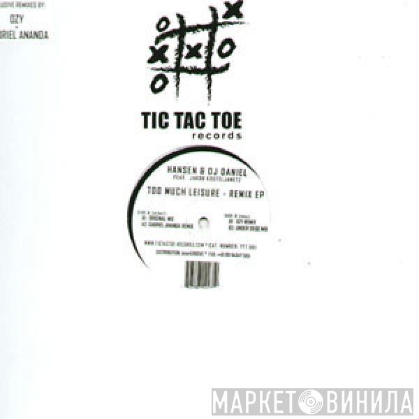 Hansen & DJ Daniel - Too Much Leisure (Remix EP)