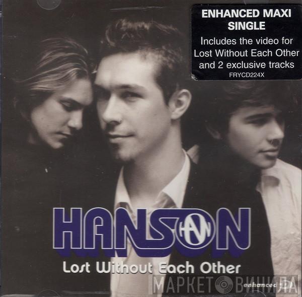 Hanson - Lost Without Each Other
