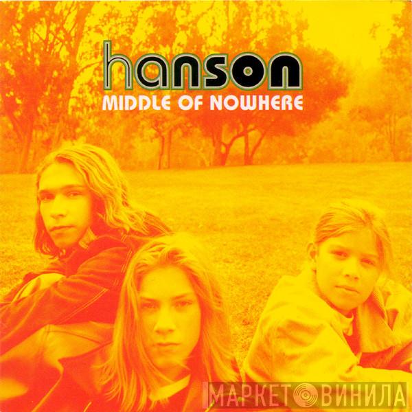  Hanson  - Middle Of Nowhere