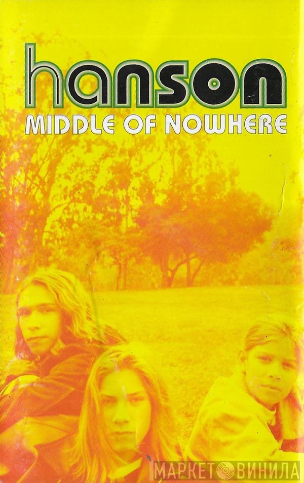  Hanson  - Middle Of Nowhere