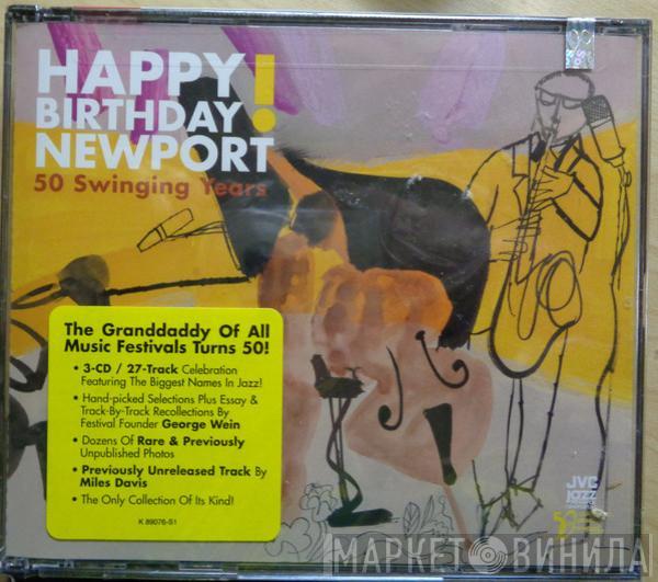  - Happy Birthday Newport! (50 Swinging Years)