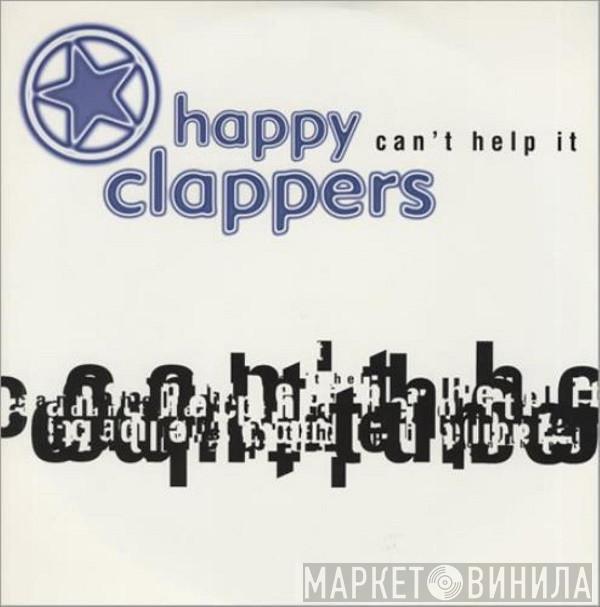  Happy Clappers  - Can't Help It