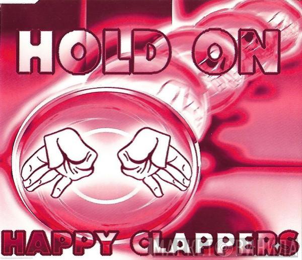 Happy Clappers - Hold On