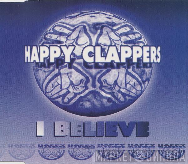  Happy Clappers  - I Believe