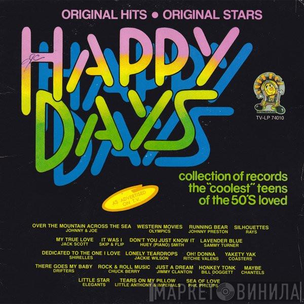  - Happy Days: Collection Of Records The "Coolest" Teens Of The 50's Loved
