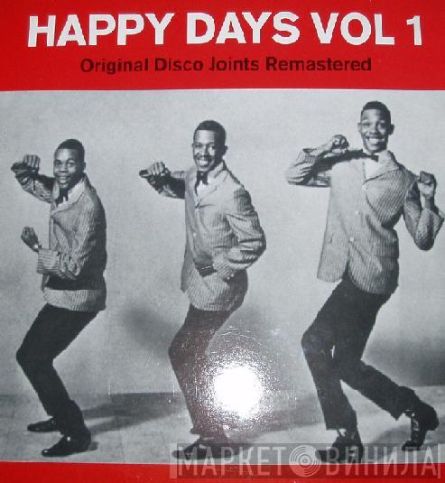  - Happy Days Vol. 1 - Original Disco Joints Remastered
