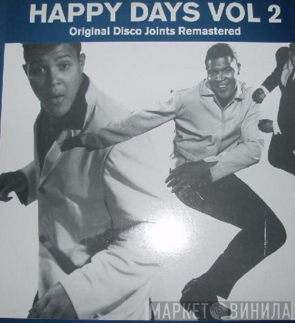  - Happy Days Vol. 2 - Original Disco Joints Remastered