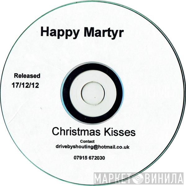 Happy Martyr - Christmas Kisses