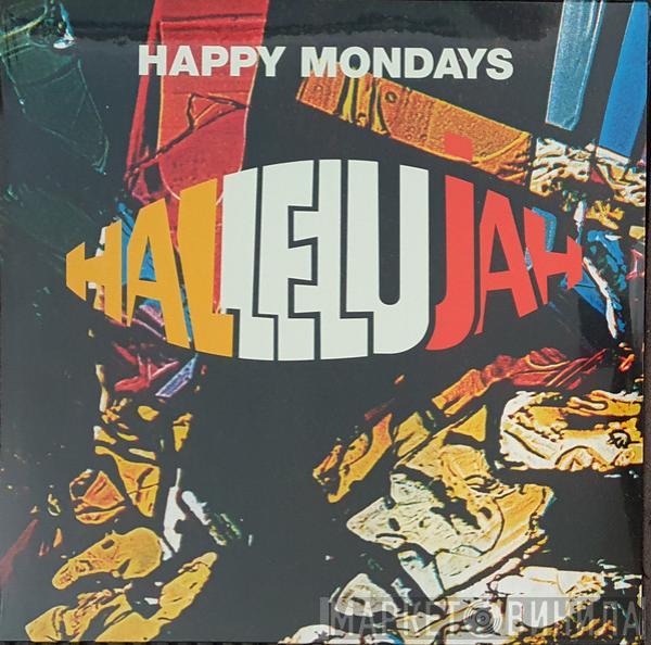  Happy Mondays  - Hallelujah