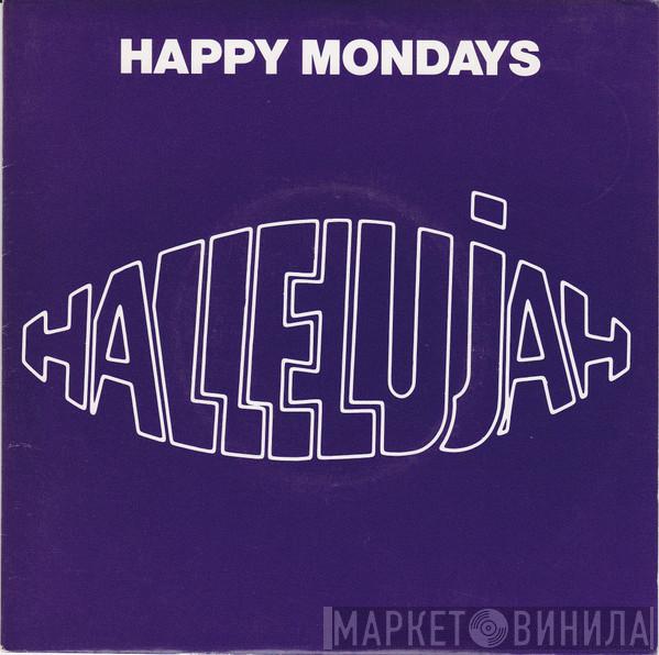  Happy Mondays  - Hallelujah