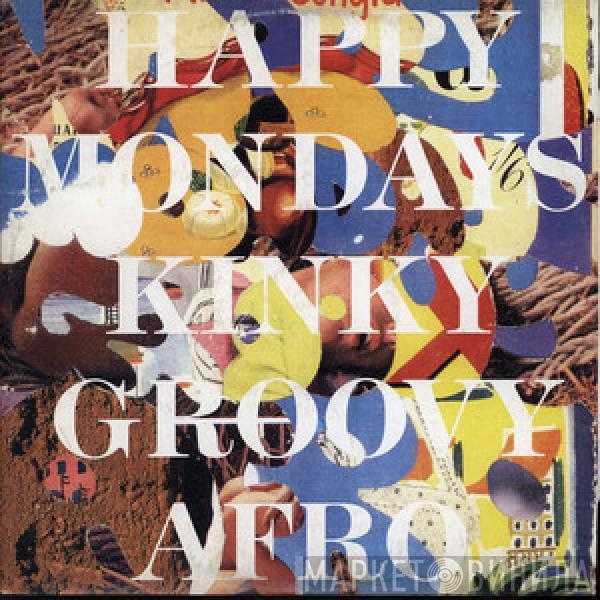 Happy Mondays - Kinky Groovy Afro