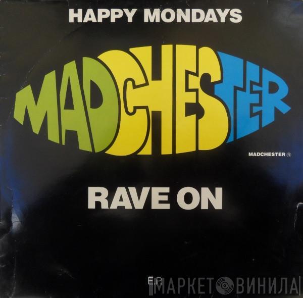 Happy Mondays - Madchester Rave On