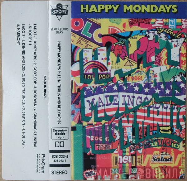  Happy Mondays  - Pills 'N' Thrills And Bellyaches