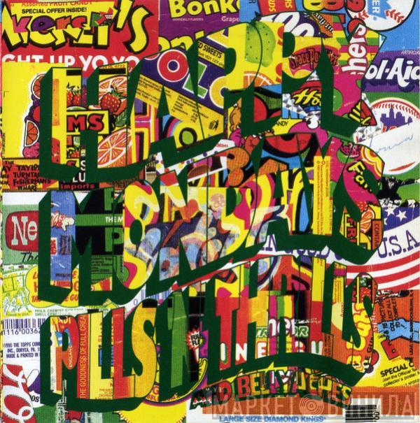 Happy Mondays - Pills 'N Thrills And Bellyaches