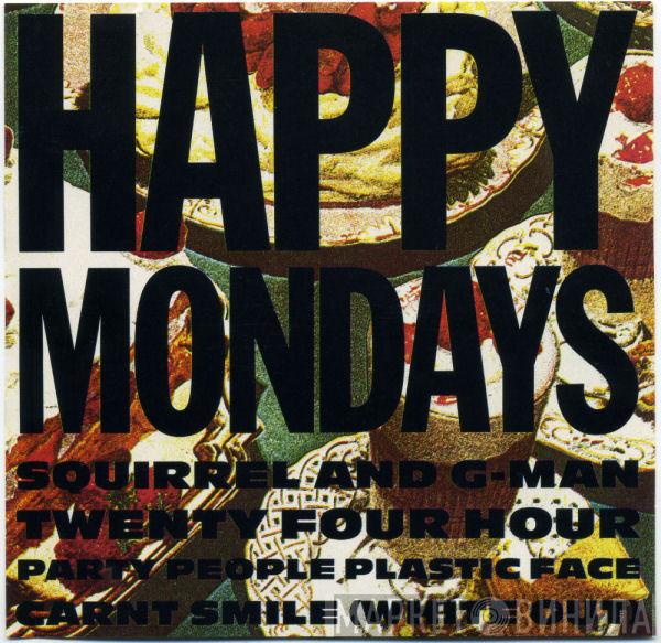 Happy Mondays - Squirrel And G-Man Twenty Four Hour Party People Plastic Face Carnt Smile (White Out)
