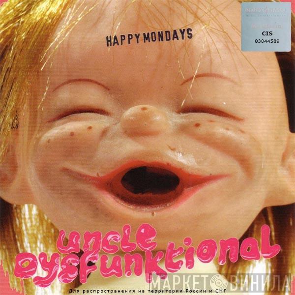 Happy Mondays - Uncle Dysfunktional