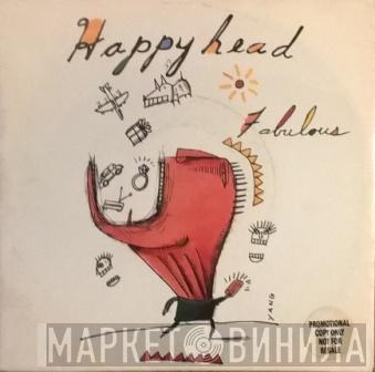 Happyhead - Fabulous